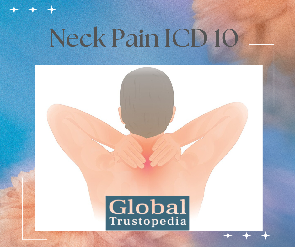 Neck Pain ICD 10